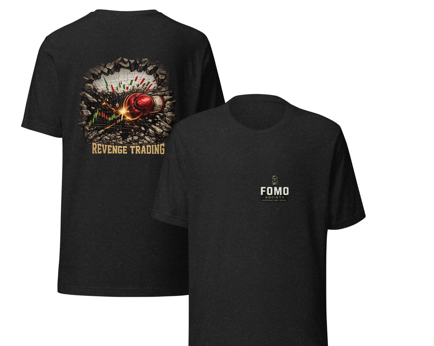 Another Revenge Trading™ T-Shirt | FOMO Society