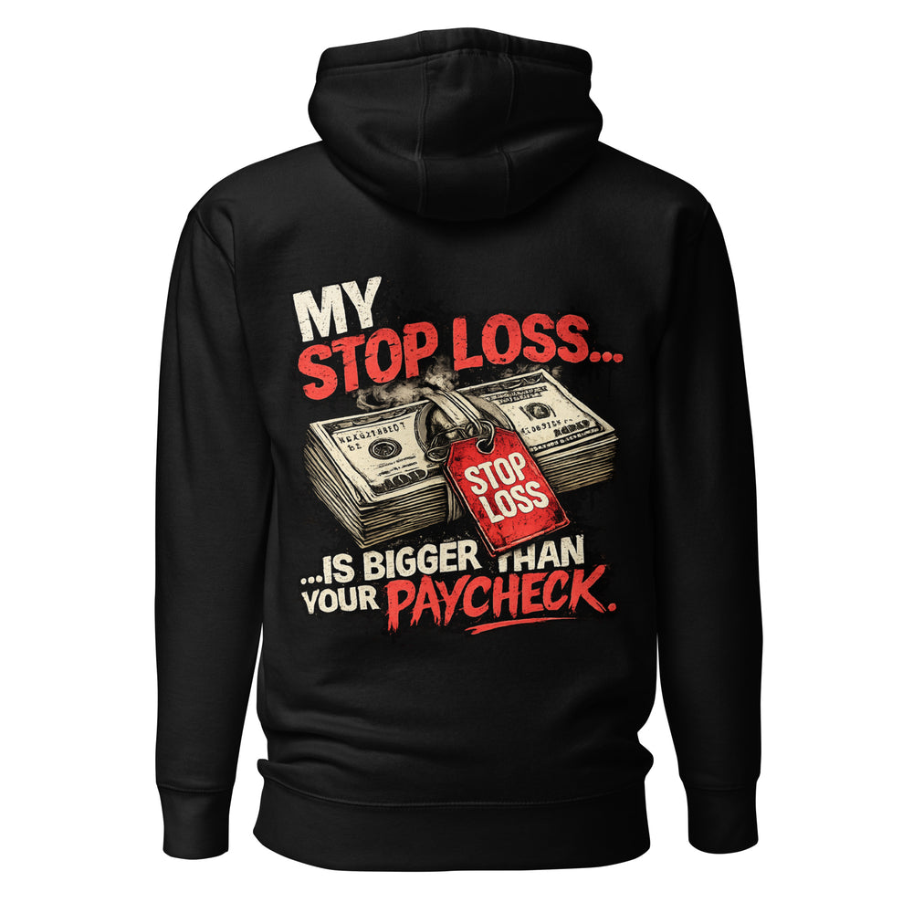 My Stop Loss™ Black Hoodie | FOMO Society