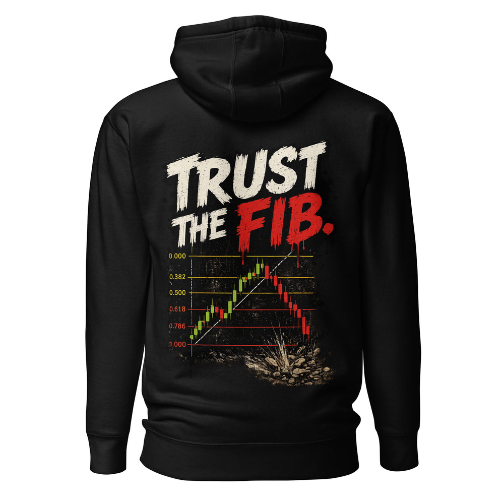 Trust The Fib™ Hoodie | FOMO Society
