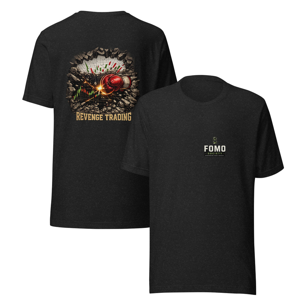 Another Revenge Trading™ T-Shirt | FOMO Society